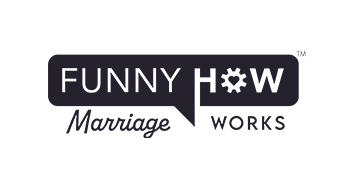 Funny How Marriage Works logo